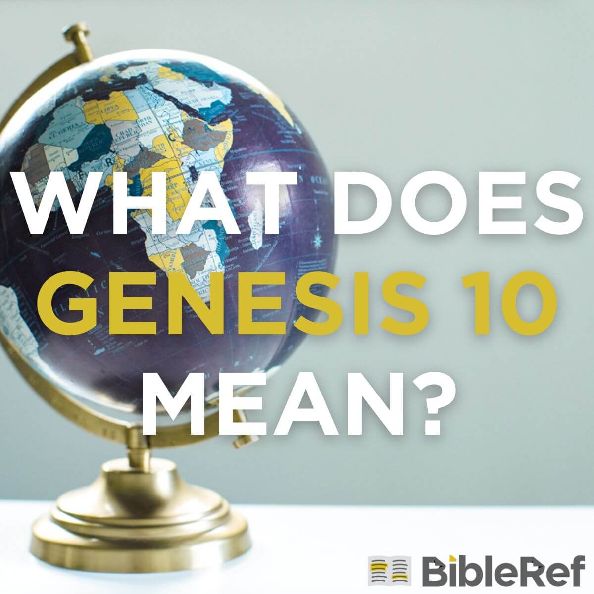 genesis chapter 10 explained