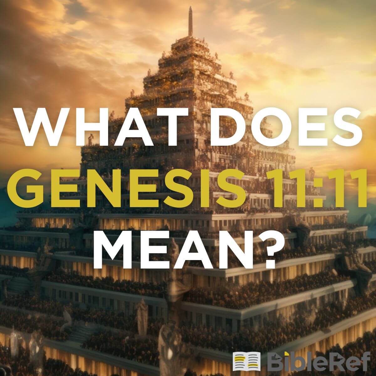 genesis 11 1-9 explained